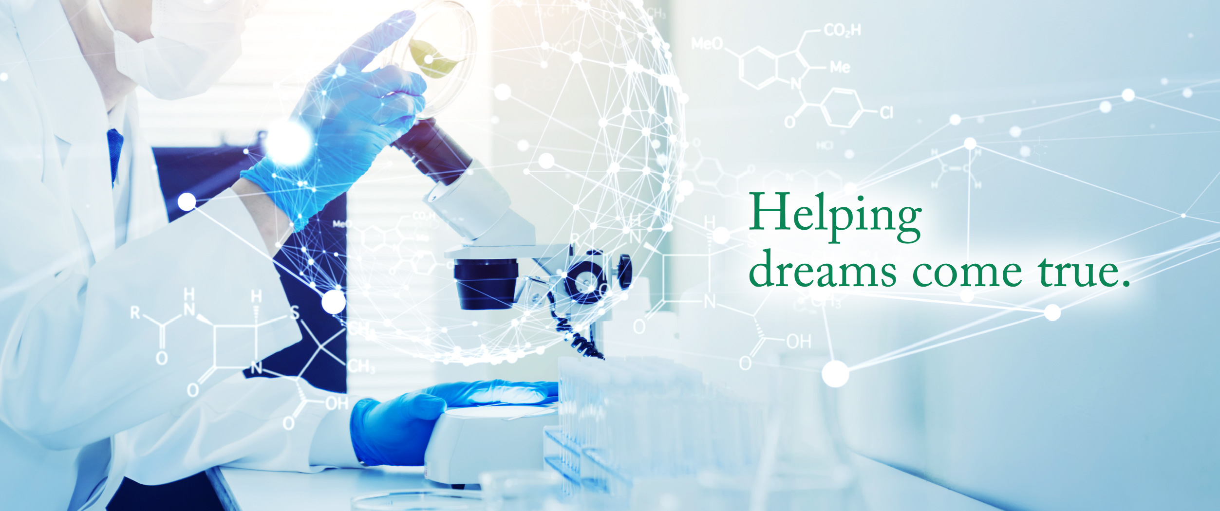 Helping dreams come true.